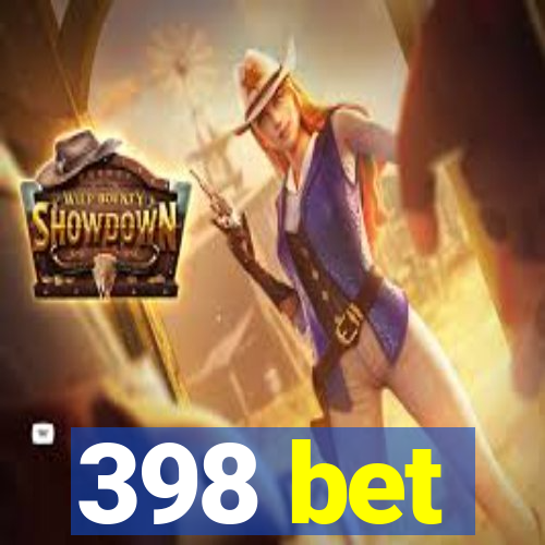 398 bet